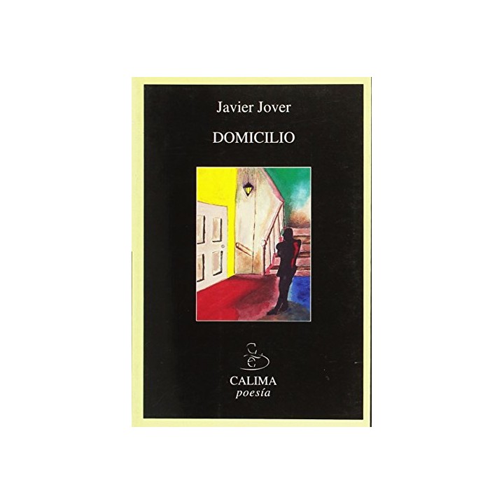 Domicilio (Dedicatoria y firma autógrafa del autor) Primera edición